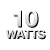 10 watts